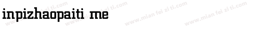 inpizhaopaiti medium字体转换